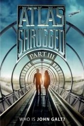 Atlas Shrugged: Who Is John Galt? (Atlas Shrugged: Part III) (2014)