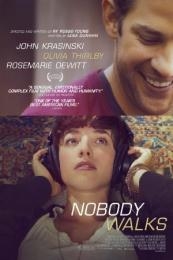 Nobody Walks (2012)