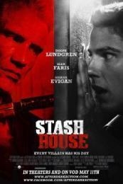 Stash House (2012)