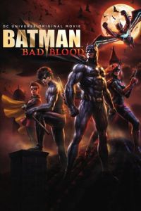 Batman: Bad Blood (2016)