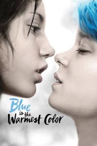 Blue Is the Warmest Color (La vie d'Adèle) (2013)