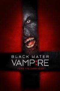 The Black Water Vampire (2014)