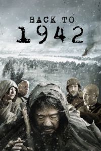 Back to 1942 (Yi jiu si er) (2012)