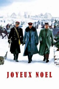 Joyeux Noel (Joyeux Noël) (2005)