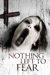 Nothing Left to Fear (2013)