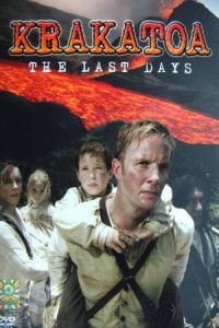 Krakatoa: Volcano of Destruction (Krakatoa: The Last Days) (2006)