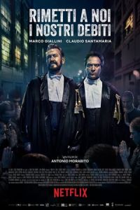 Forgive Us Our Debts (Rimetti a noi i nostri debiti) (2018)