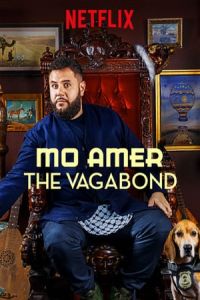 Mo Amer: The Vagabond (2018)