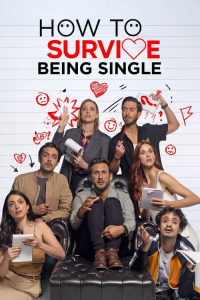 How to Survive Being Single – Season 1 Episode 4 (2020)