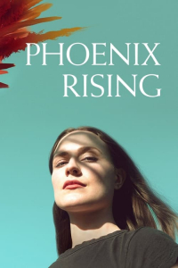 Phoenix Rising – Season 1 Episode 1 (2022)