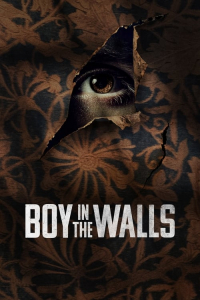 Boy in the Walls (2023)