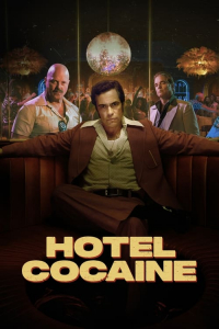 Hotel Cocaine (2024)