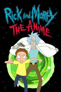 Rick and Morty: The Anime – Season 1 Episode 6 (2024)