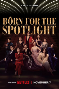 Born for the Spotlight – Season 1 Episode 6 (2024)