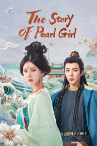 The Story of Pearl Girl – Season 1 Episode 13 (2024)