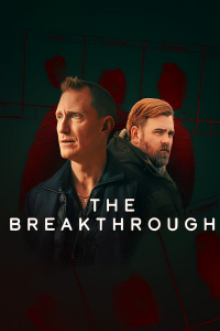 The Breakthrough – Season 1 Episode 1 (2025)